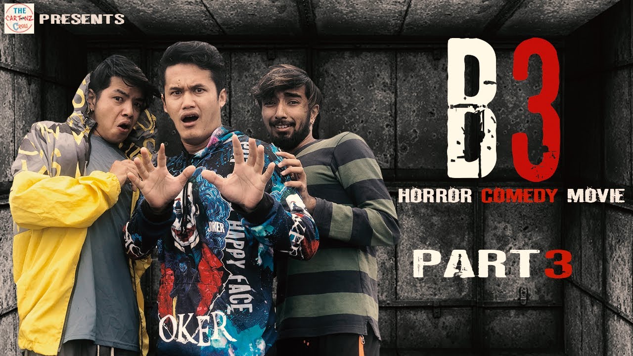 B3 | Part 3 | Horror Comedy Movie | The Cartoonz Crew