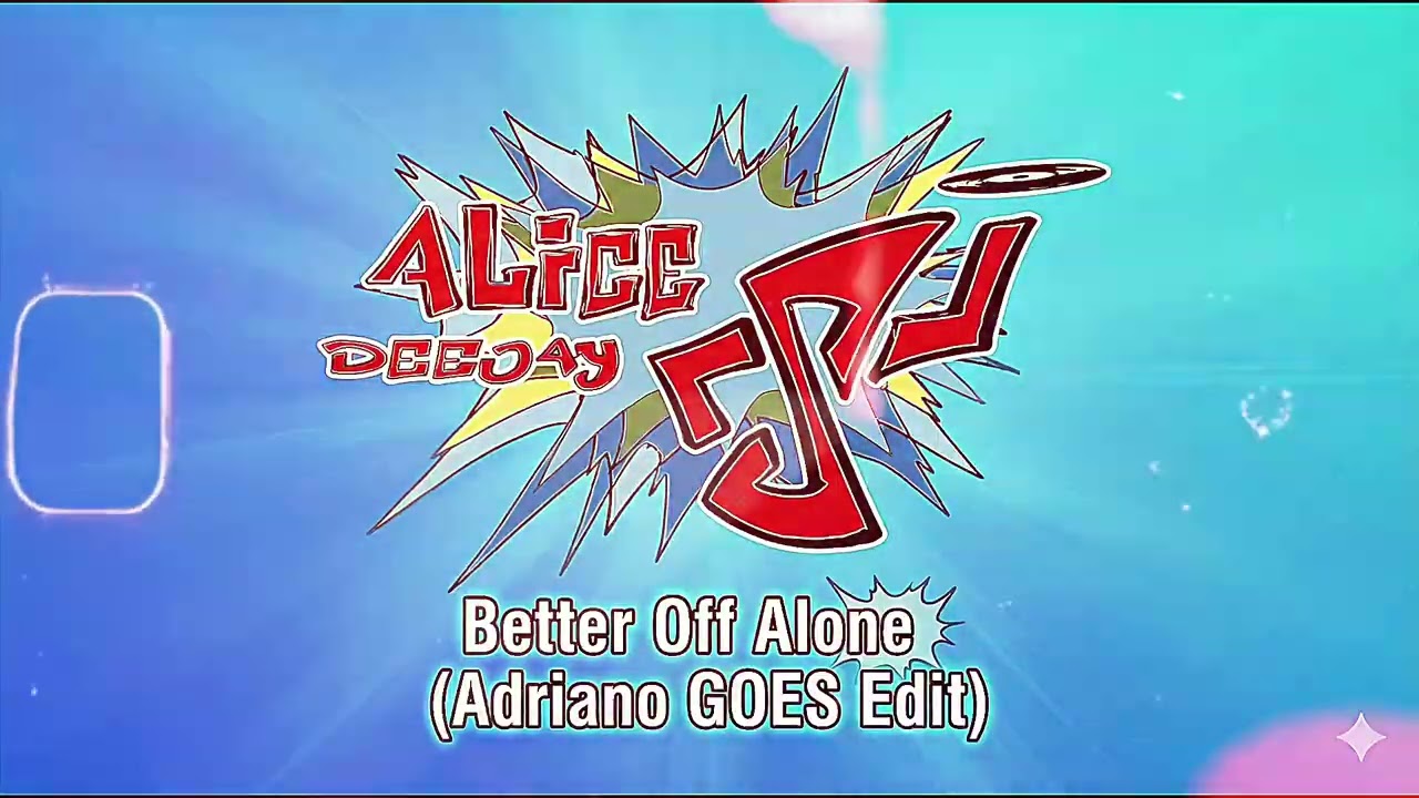 Alice Deejay - Better Off Alone (Adriano GOES Edit)