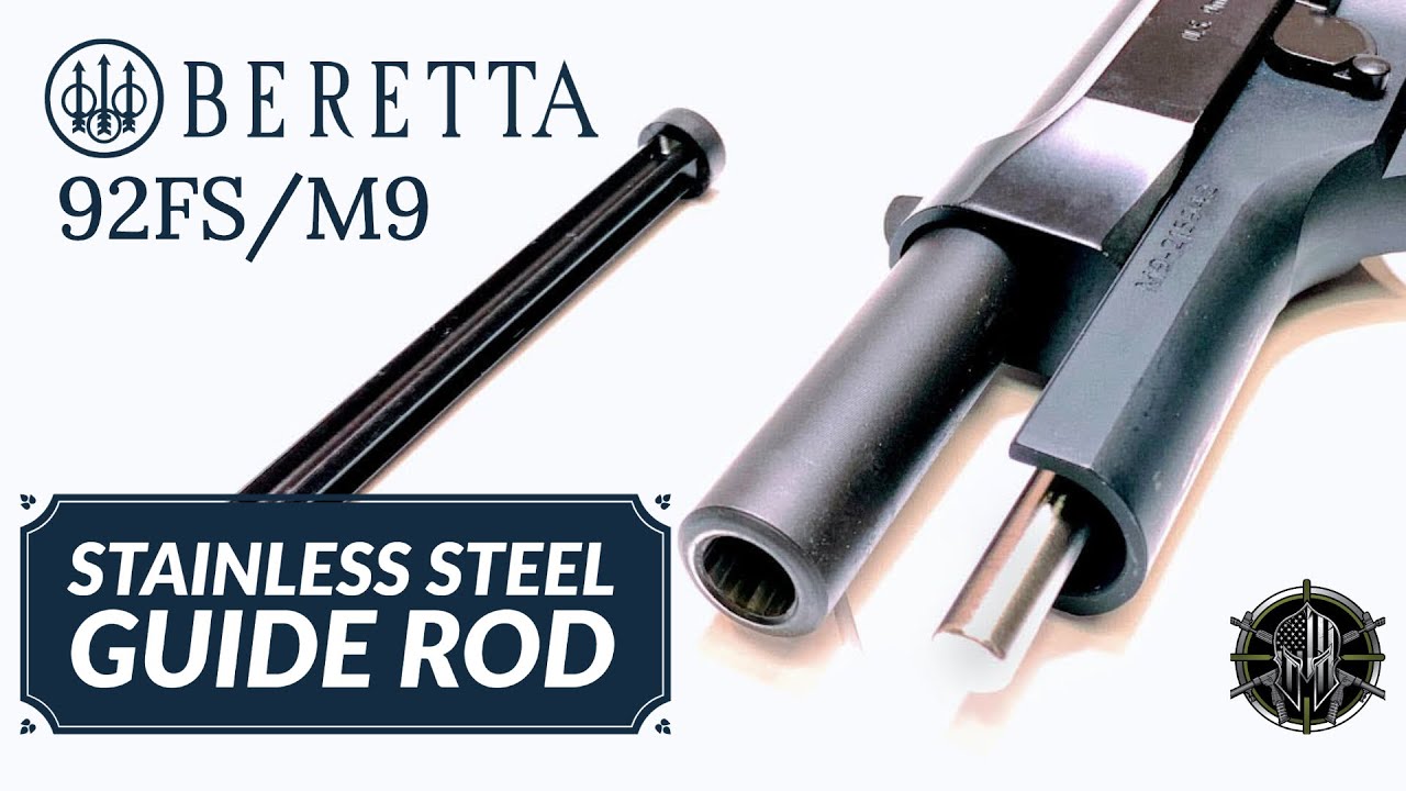 Beretta 92FS Stainless Steel Guide Rod – Installation & Overview | Beretta 92FS / M9 Upgrades