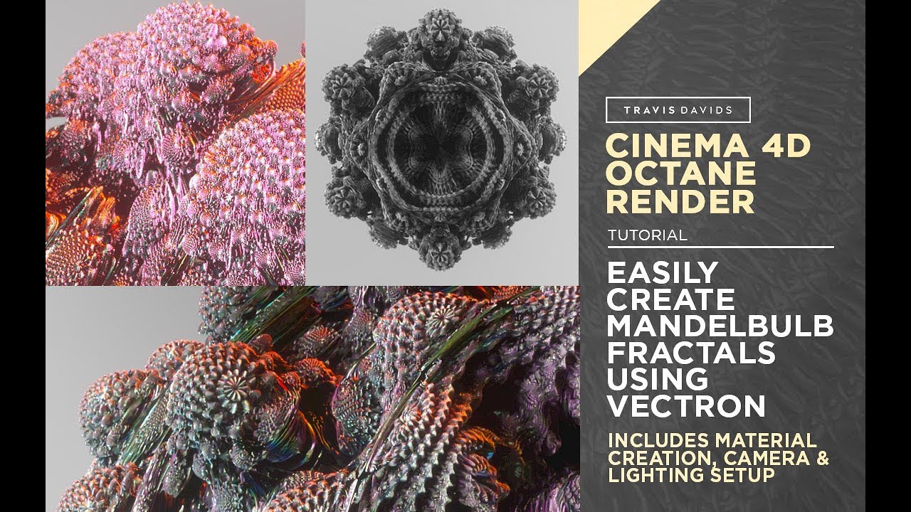 Cinema 4D And Octane Render - Easily Create Mandelbulb Fractals Using Vectron