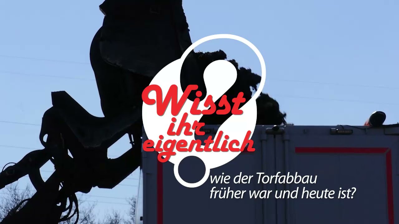 Wisst ihr eigentlich, wie der Torfabbau früher war und heute ist?