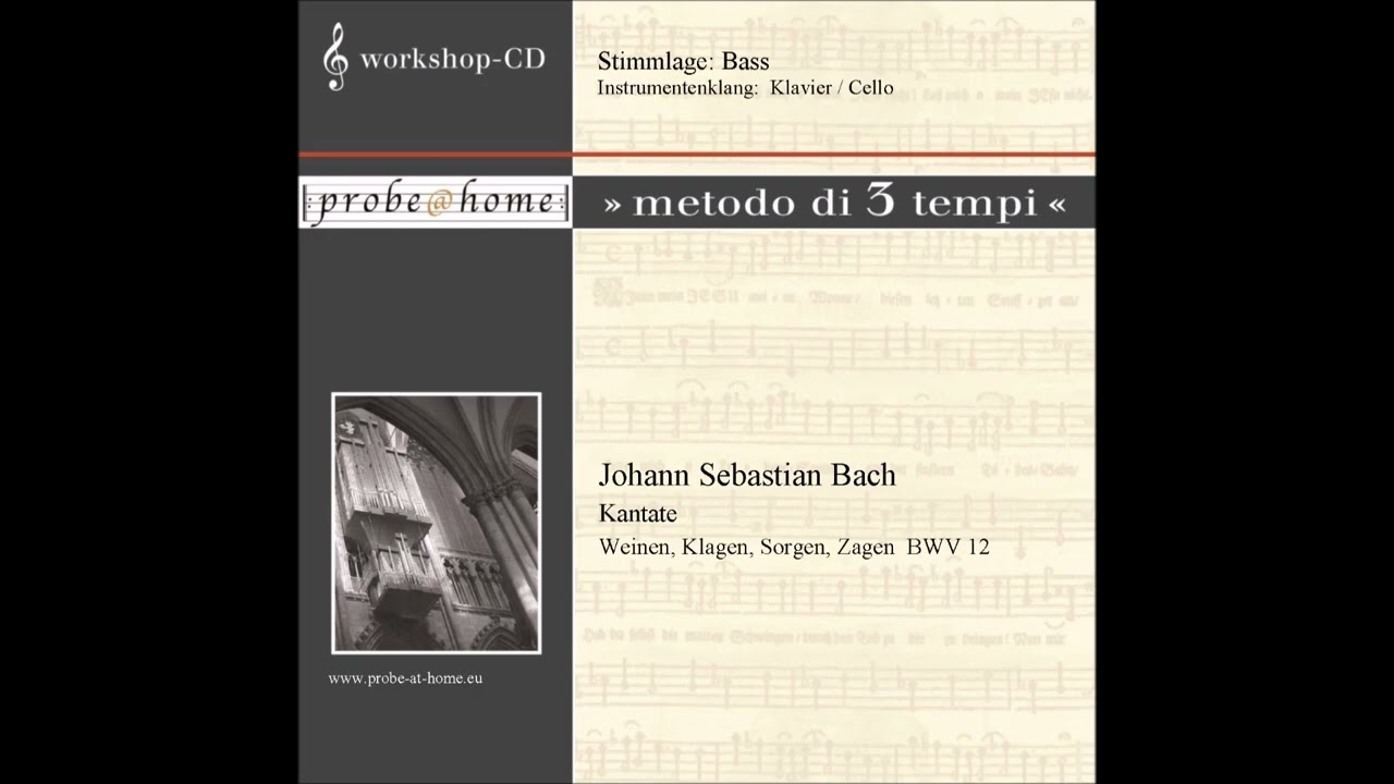 Weinen, Klagen, Sorgen, Zagen - BWV 12 - Bach - Basso - Bass - Kl-Cello - T2