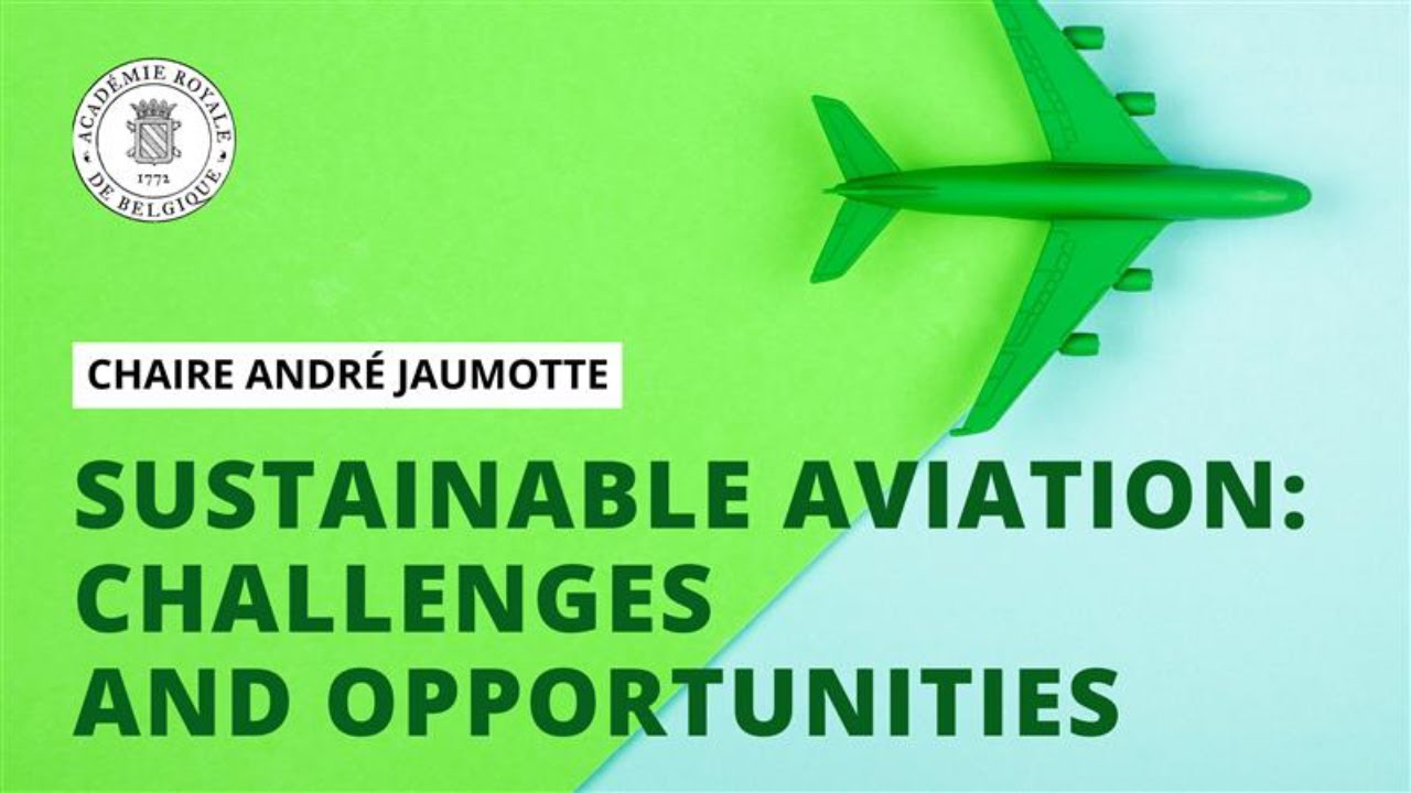 Chaire Jaumotte 2025-2026 - Sustainable aviation: Challenges and opportunities