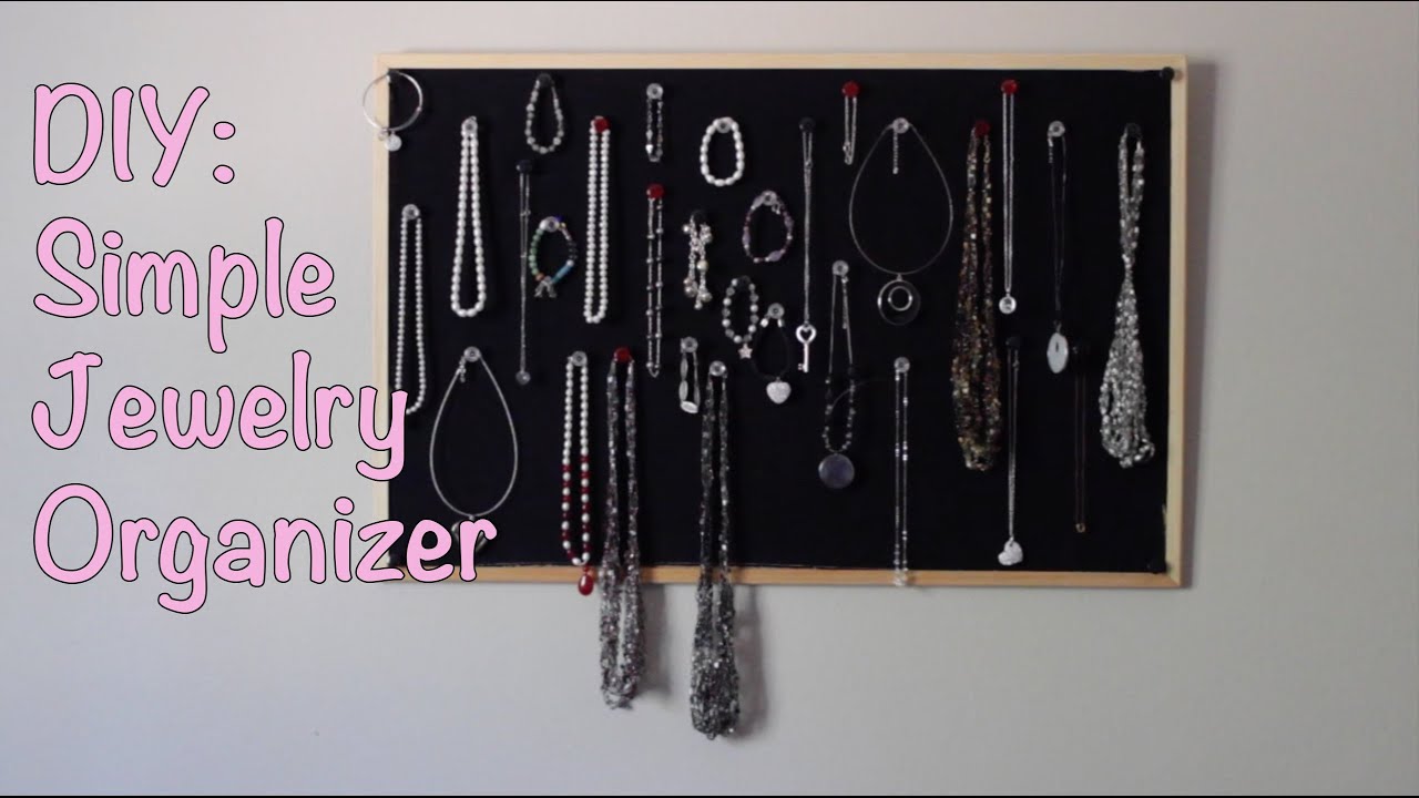 DIY: Simple Jewelry Organizer and Display