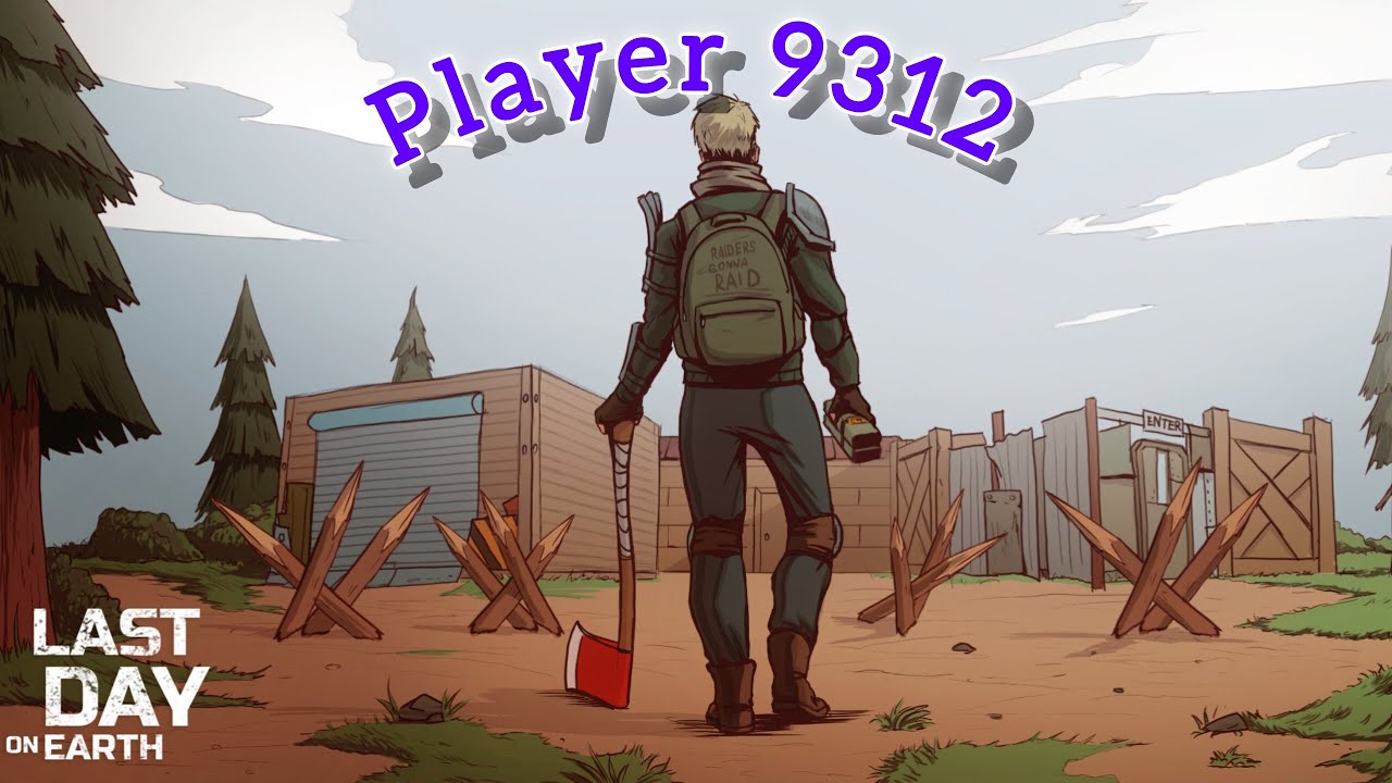 Рейд базы Player 9312 - Last day on Earth