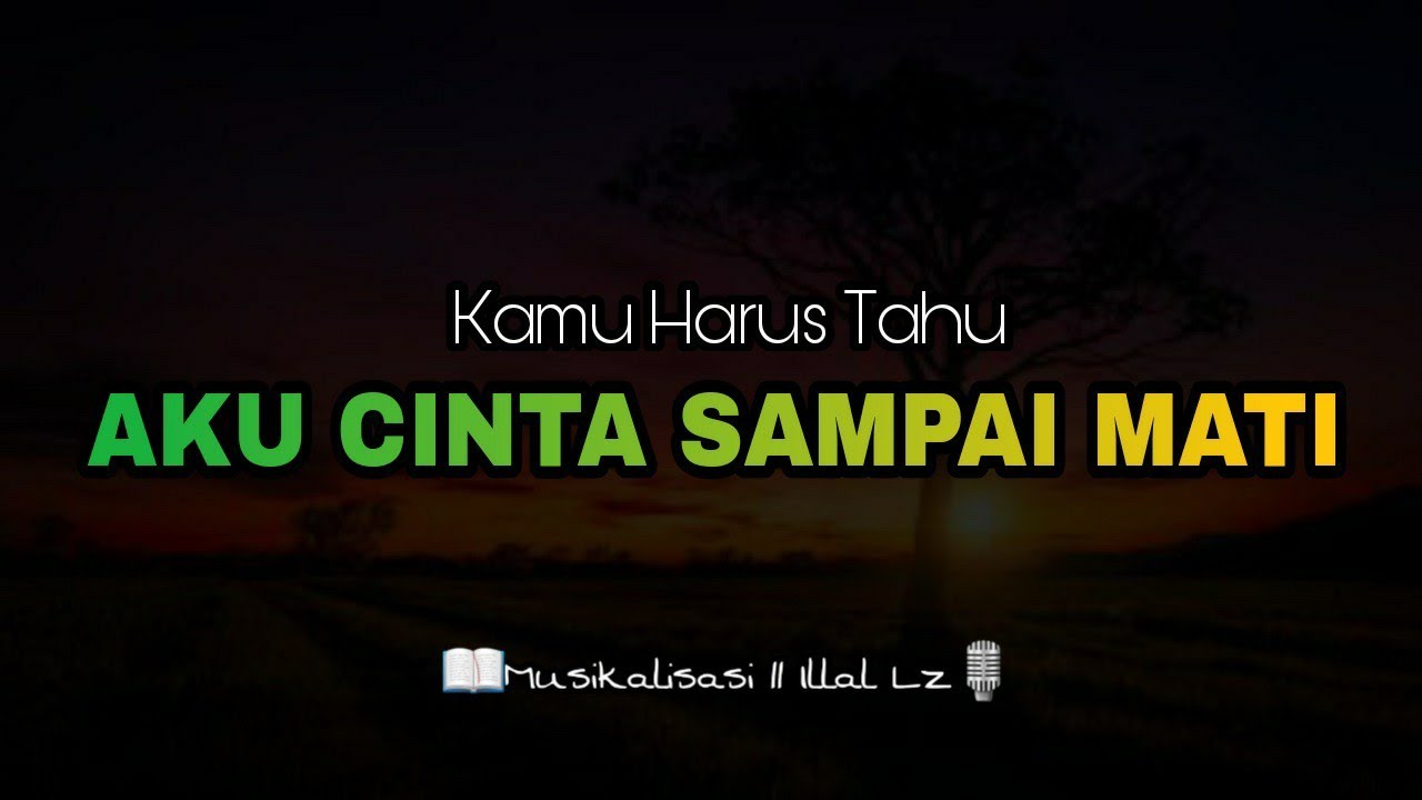 KAMU HARUS TAHU AKU, CINTA SAMPAI MATI-PUISI PENDEK