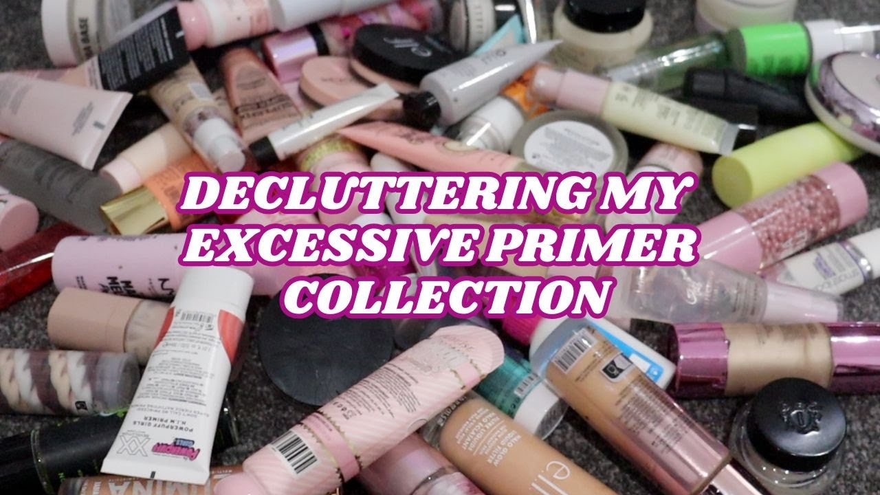 DECLUTTERING MY EXCESSIVE PRIMER COLLECTION | makeupwithalixkate