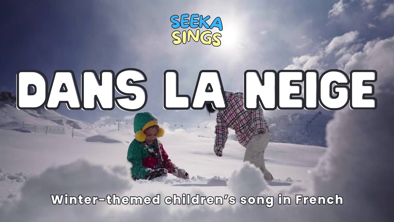 Dans la neige | Winter Song for Kids | French Immersion, FSL, Core French