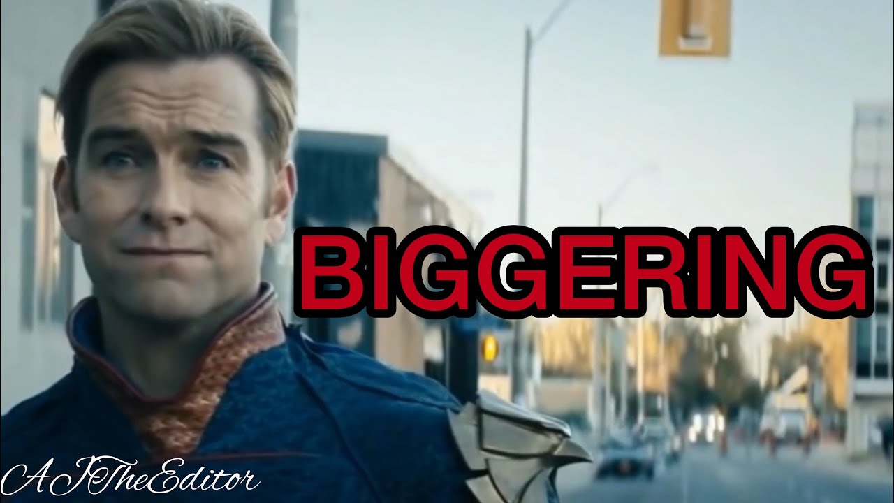 Homelander - Biggering