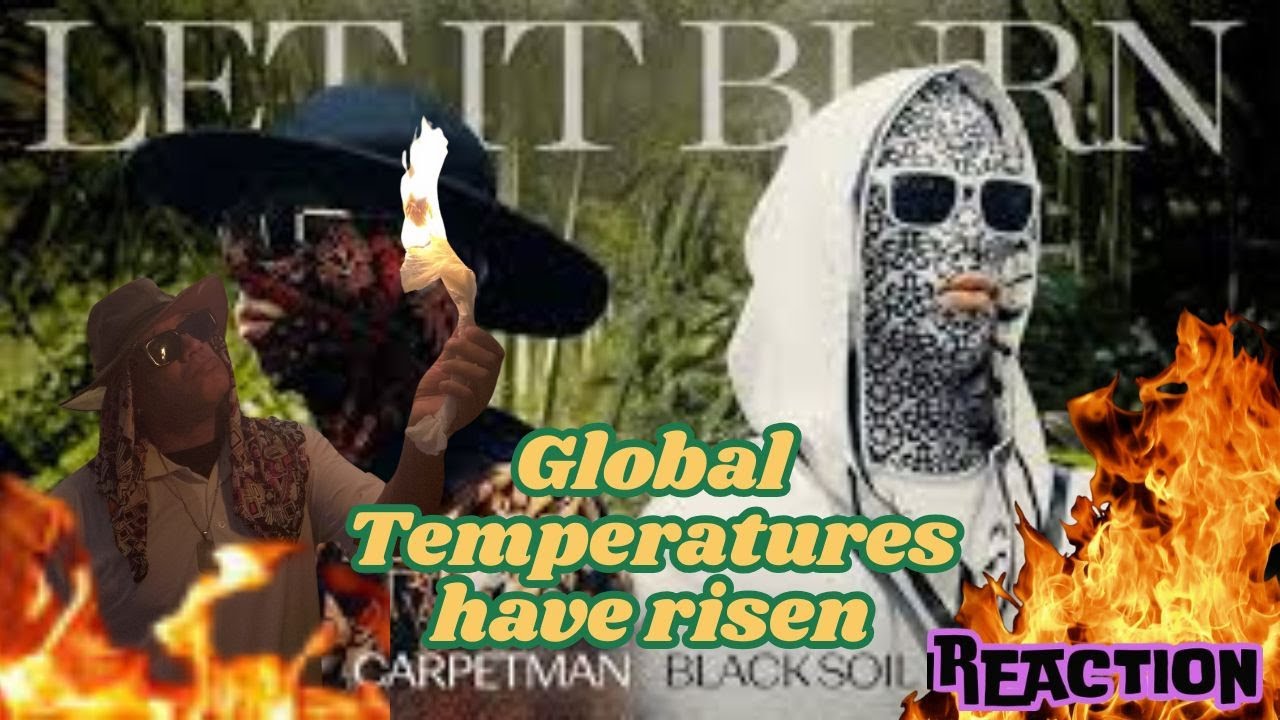Carpetman, Black Soil -  Let It Burn: The Rock Reactor Reacts
