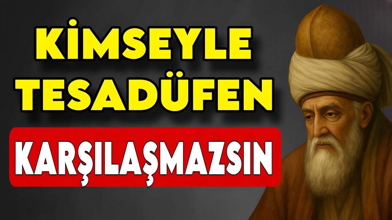 Rezonans Yasası: Hayatına Giren Hiç Kimse Boşuna Gelmez – Mevlânâ’ya Göre İlahi Çekim