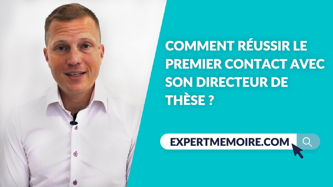 Comment réussir le premier contact avec son directeur de thèse?