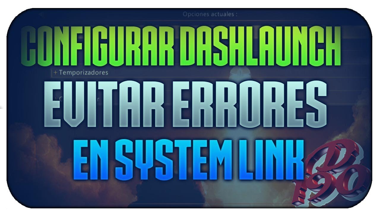 Как правильно настроить dashlaunch для межсоединения в системной ссылке, с xbox360 rgh.