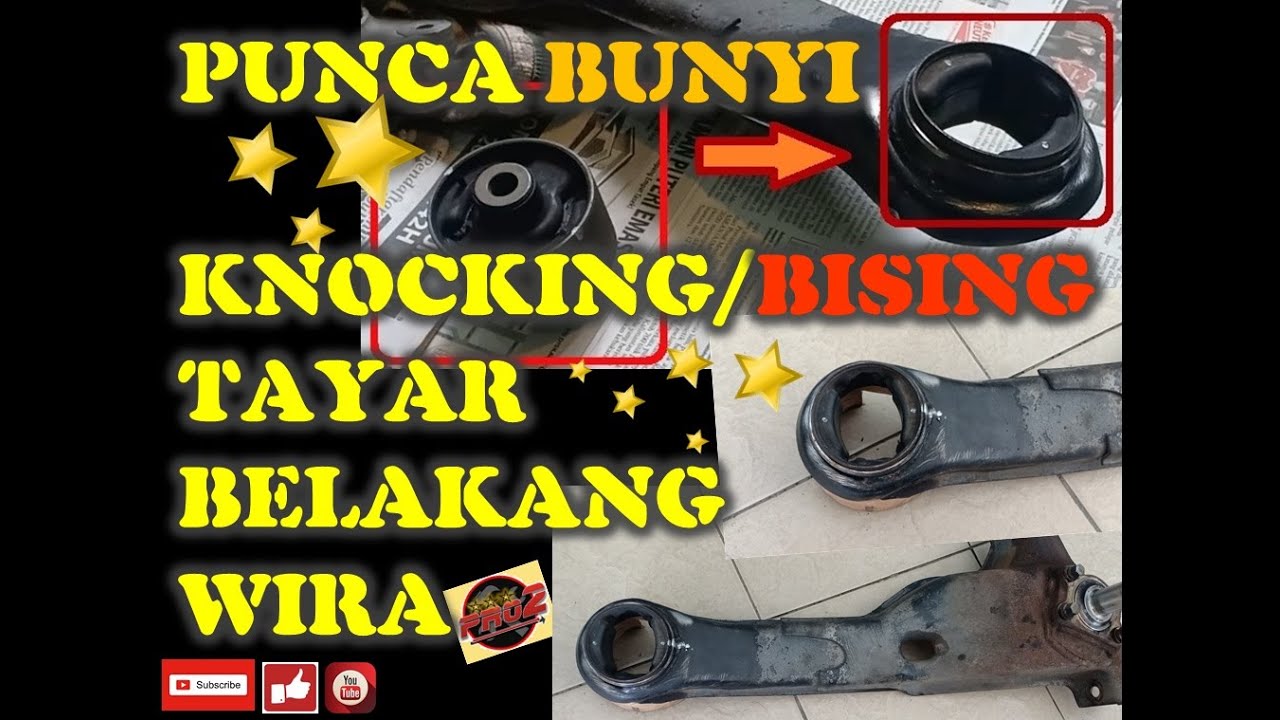 Punca Bunyi Bising Tayar Belakang. Rear Trailing Arm Bushing Replacement