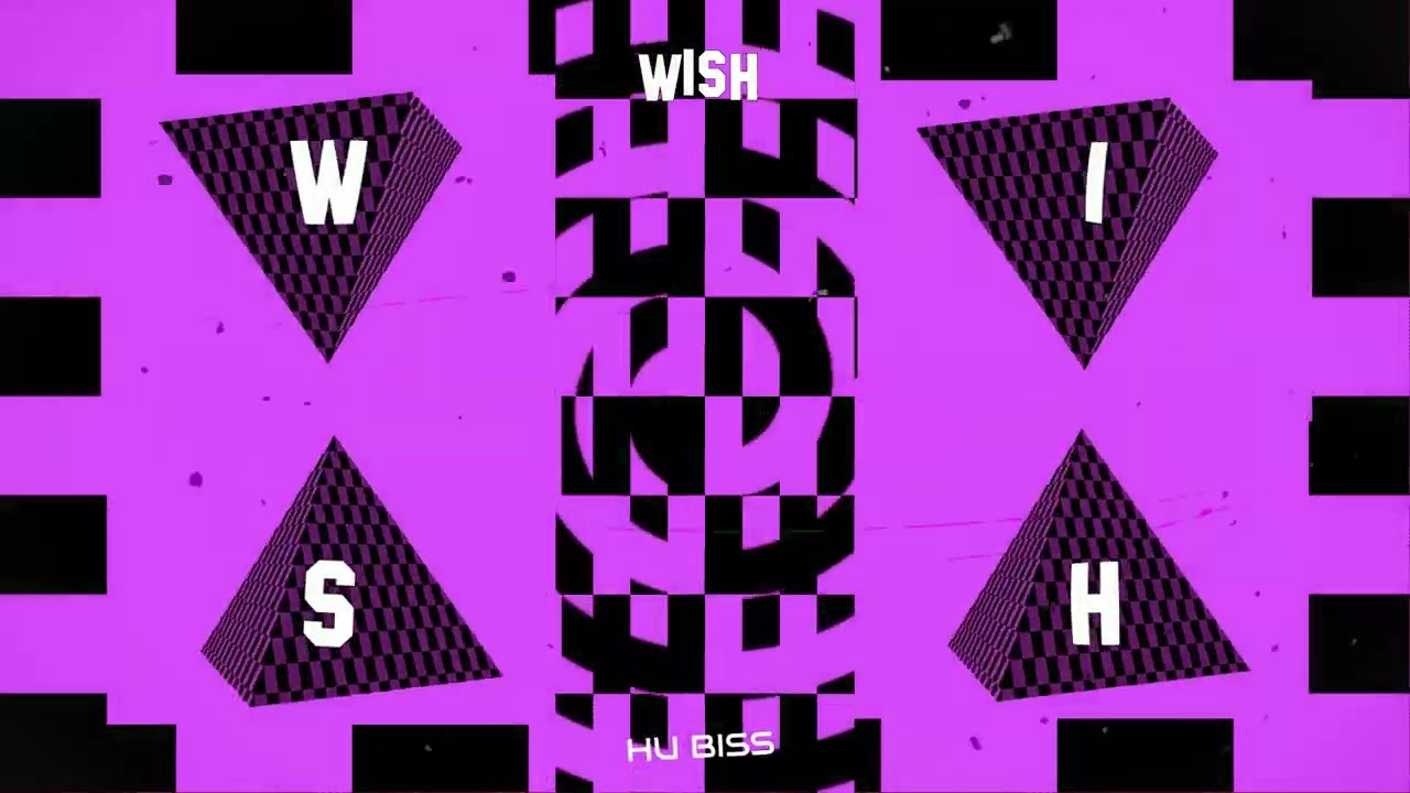 HU Biss - Wish