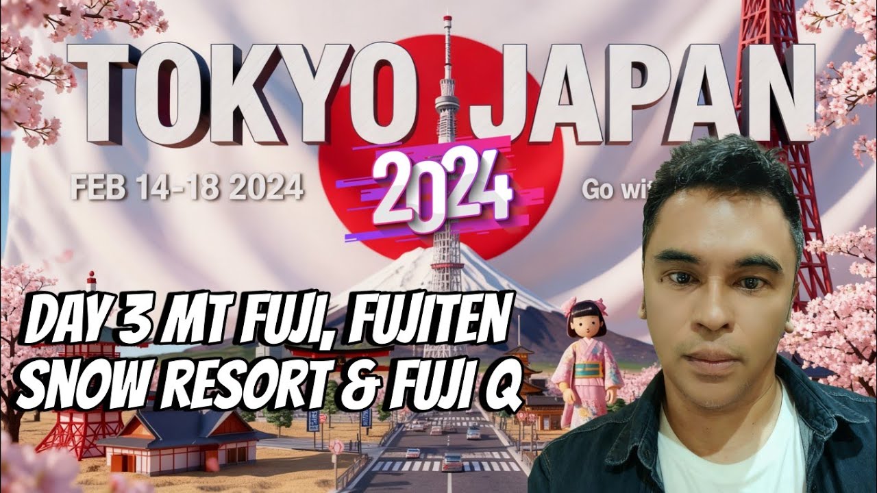 DAY 3: DIY PRIVATE TOUR TOKYO JAPAN  FEB 16, 2024 Mt Fuji, Fujiten, FujiQ Theme Park, Naruto Village