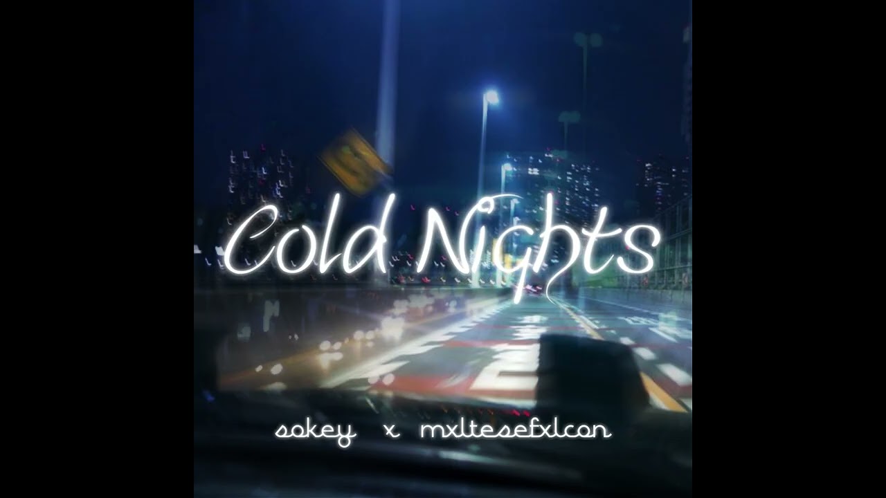MxlteseFxlcon - Cold Nights