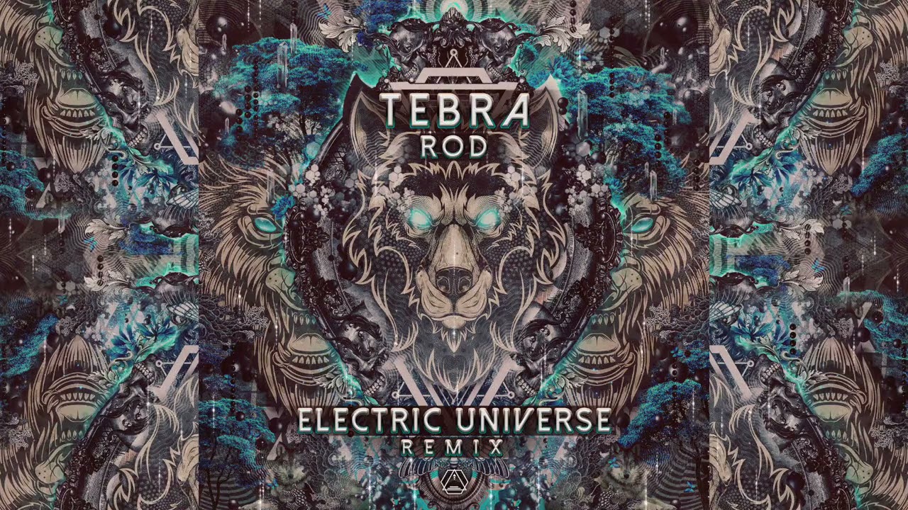 Tebra - Rod (Electric Universe Remix)