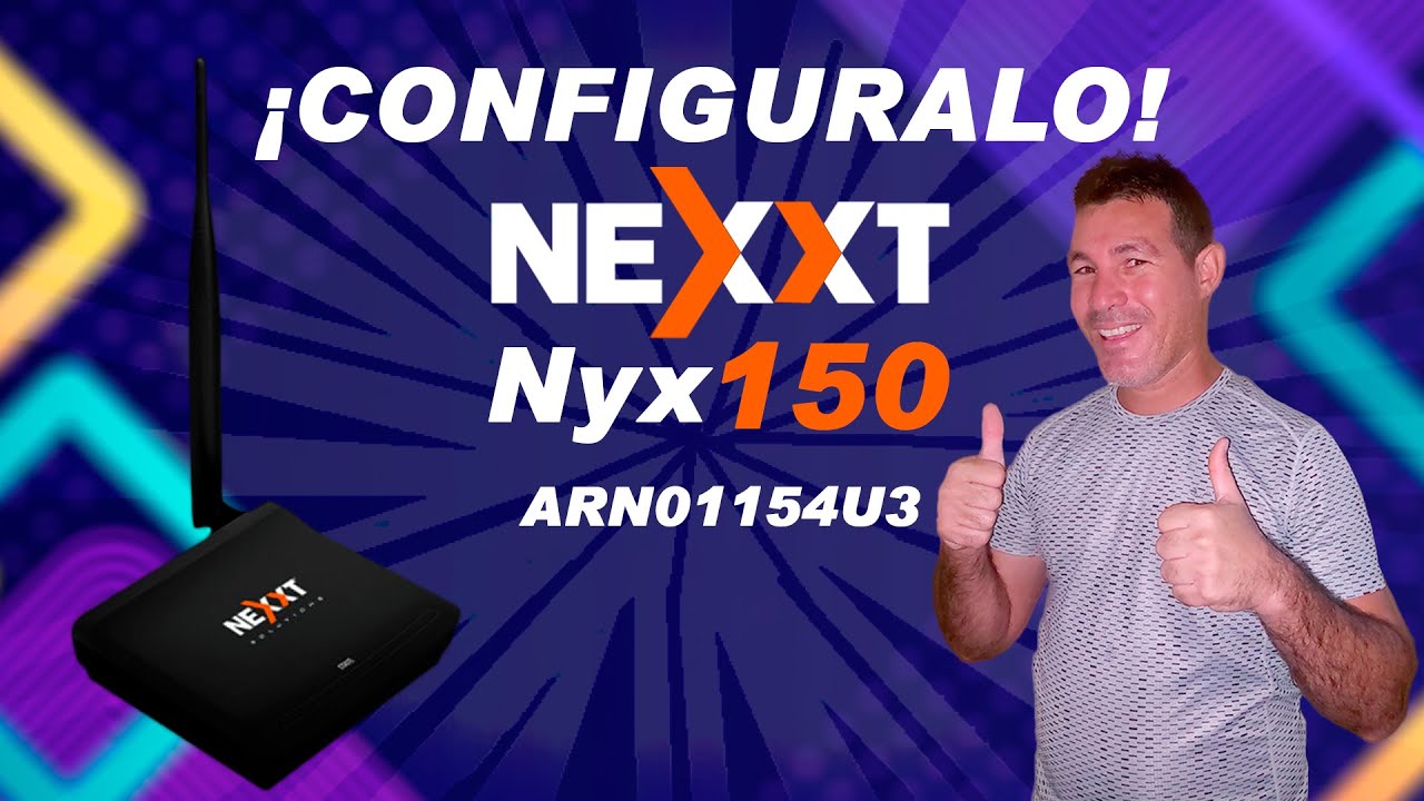 ✅  APRENDE a configurar tu ROUTER Nexxt Nyx 150 🔥