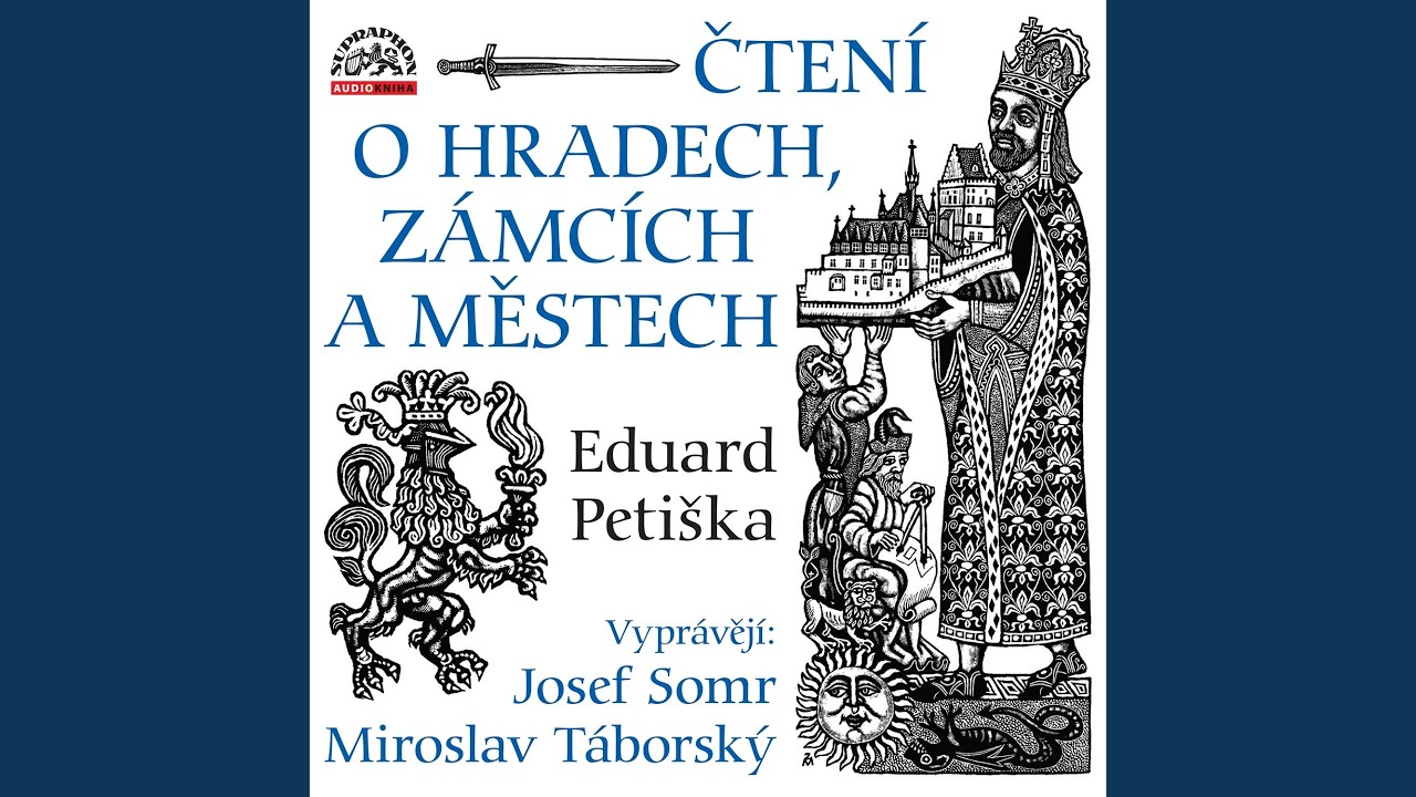 Čtení o hradech, zámcích a městech - Čas naděje (Poděbrady, Praha, Blatná, Konopiště,...