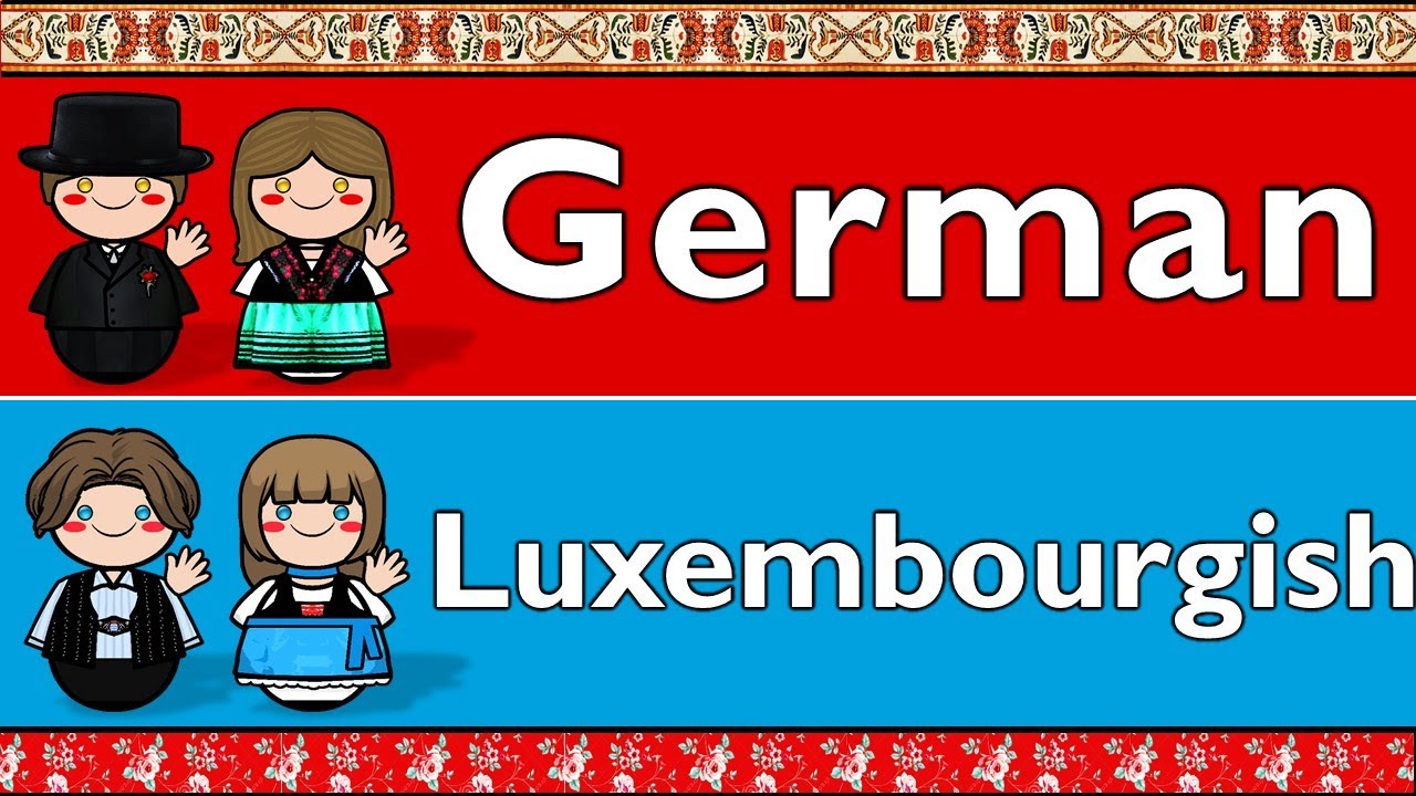 GERMANIC: GERMAN & LUXEMBOURGISH