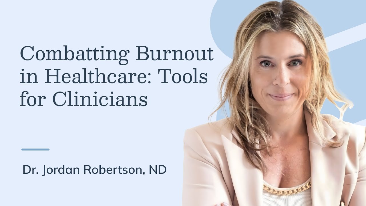 Combatting Burnout in Healthcare: Tools for Clinicians