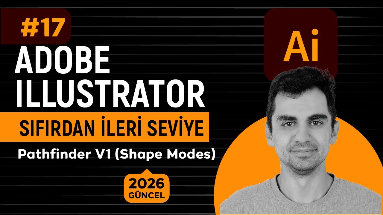 Pathfinder V1 (Shape Modes) #17 | Sıfırdan İleri Seviye Adobe Illustrator 2026 Eğitimi