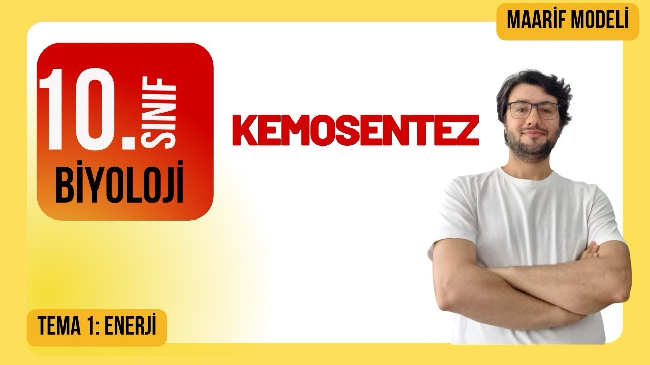 Kemosentez | 1. Ünite Enerji | 10. Sınıf Biyoloji | Maarif Modeli | 1. TEMA | 8. Ders