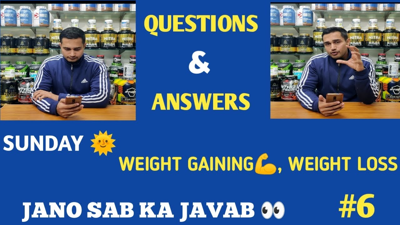 Sunday questions answers #6 | muscles building | Weight gaining | Supplements villa family |