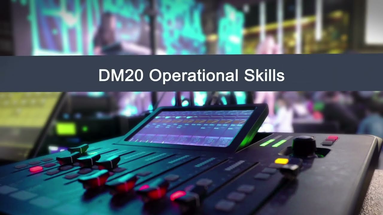 DM20 Operational skills Ⅱ
