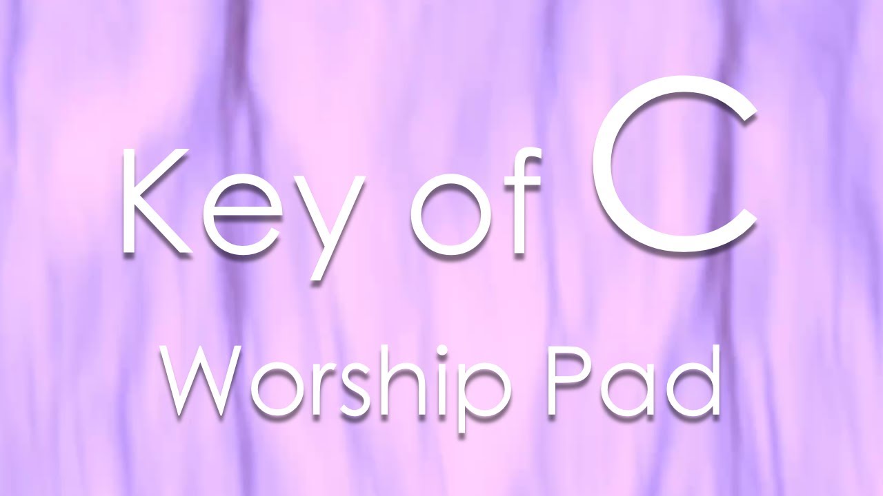 Sola Pads Vol. 4: Key of C | 1 Hour Textural Worship Pad