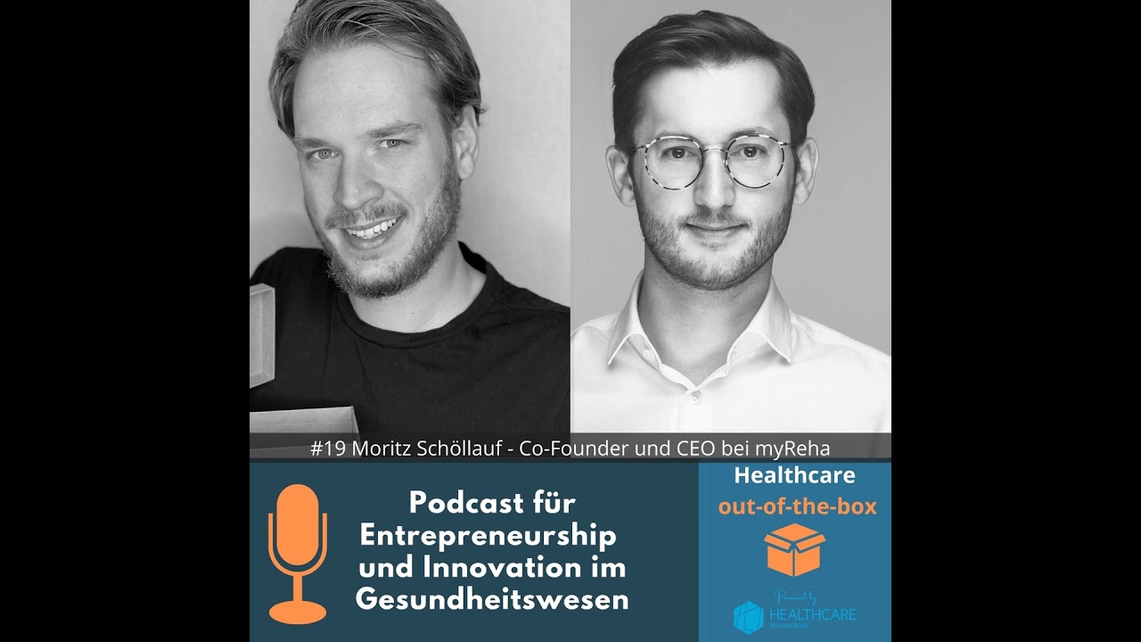 #19 Interview mit Moritz Schöllauf - Co-Founder und CEO bei myReha
