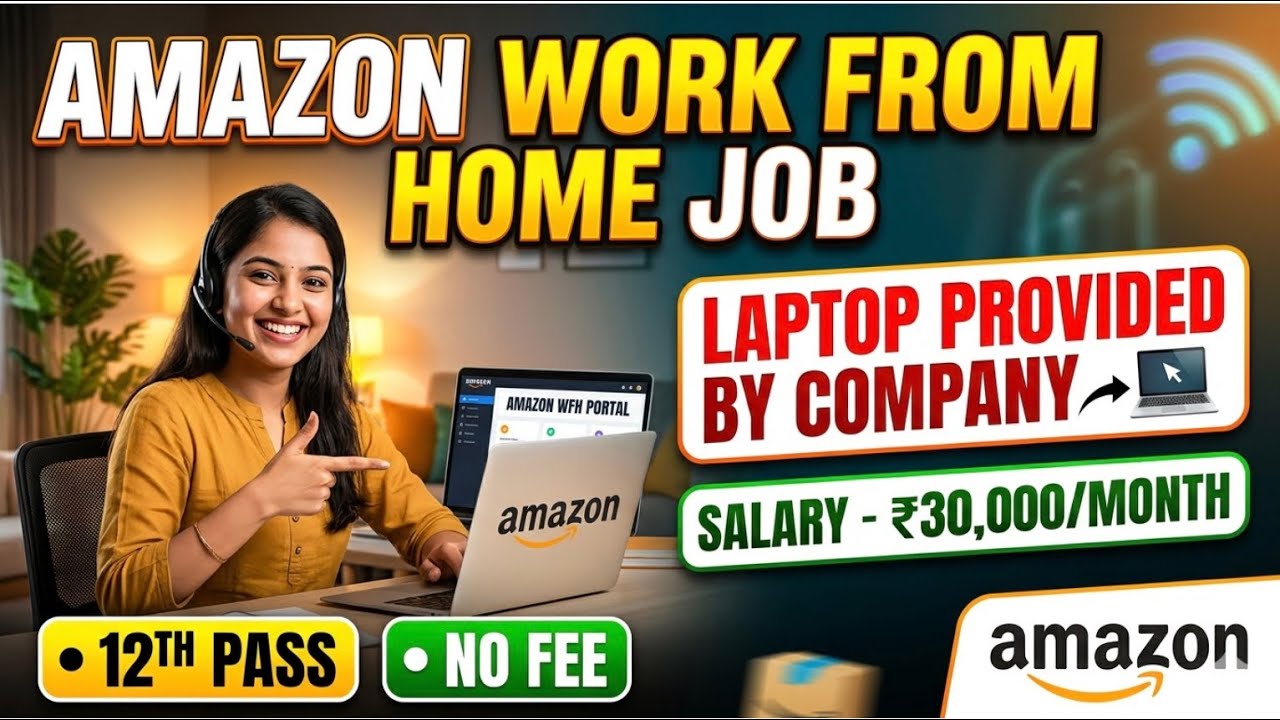 Amazon Work From Home Jobs 2026 | 12th Pass Job | Online Job at Home | New Job Vacancy 2026 |WFH Job