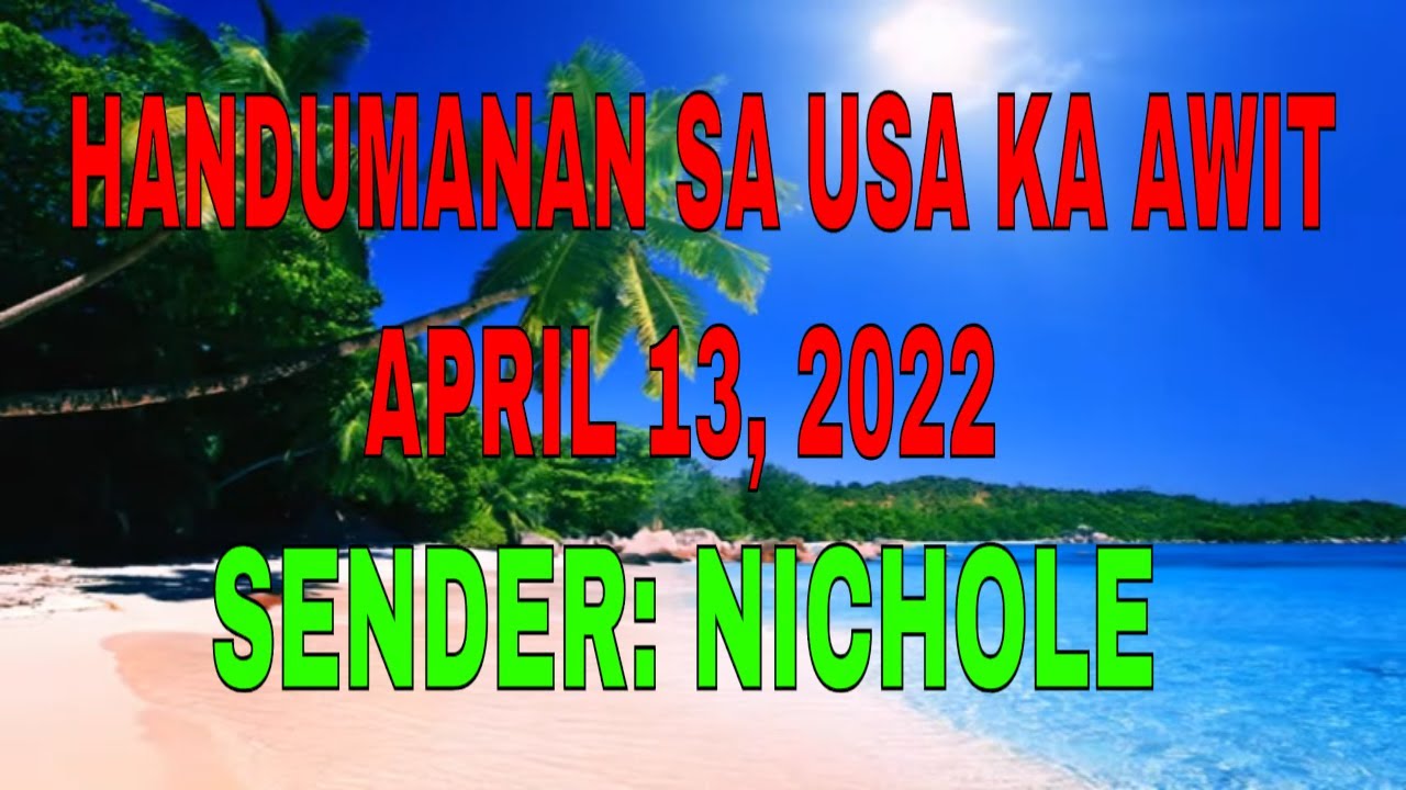 Handumanan Sa Usa Ka Awit sender Nichole April 13, 2022
