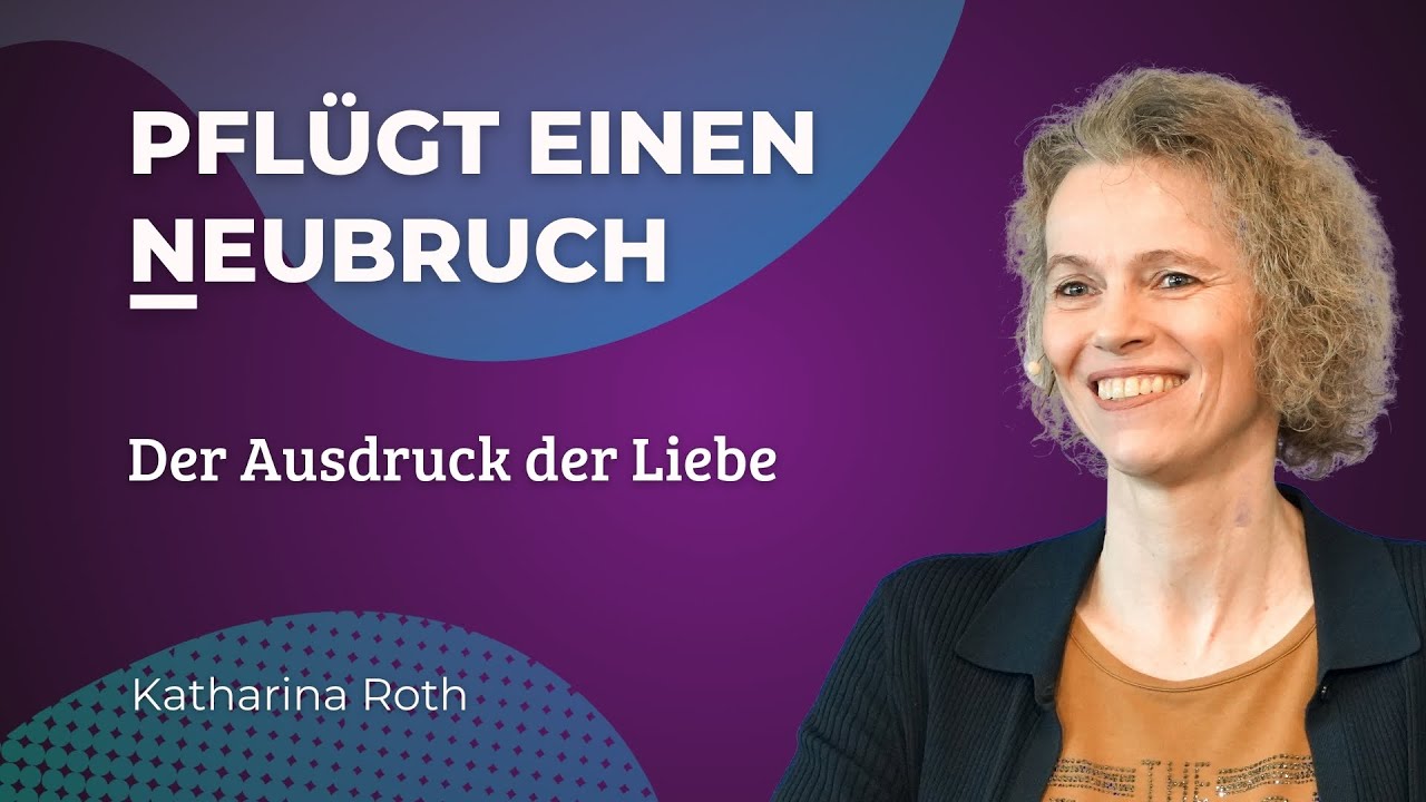 Der Ausdruck der Liebe | Katharina Roth | Live Gottesdienst Heute 30.11.25