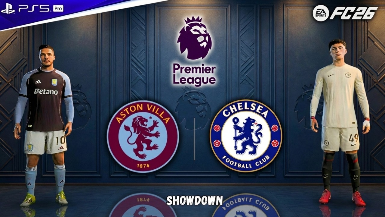 FC 26 – Aston Villa vs Chelsea | Premier League 2026 | M.Rogers vs A. Garnacho Epic Showdown
