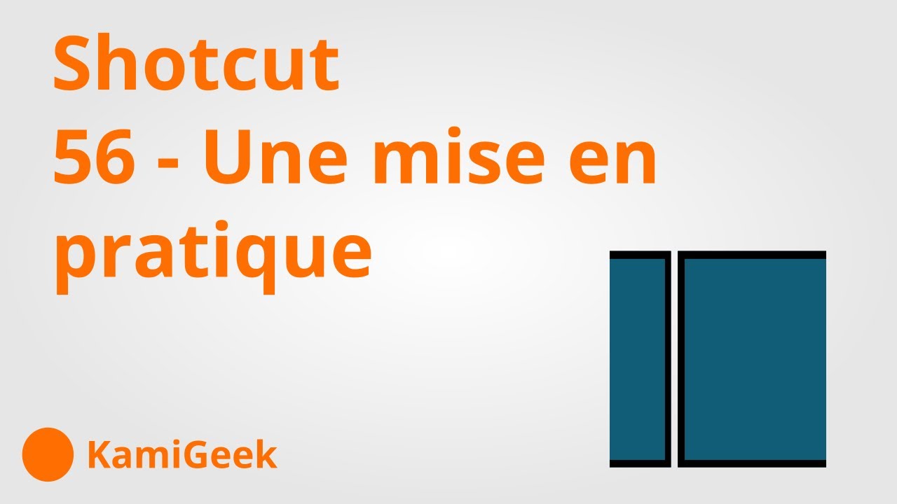 Serie tuto shotcut : 56 - Une mise en pratique : allonger la durée d'un clip