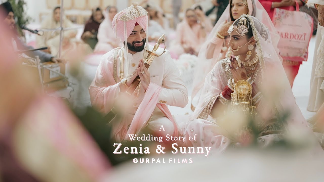 Zenia & Sunny || Wedding film || gurpalfilms