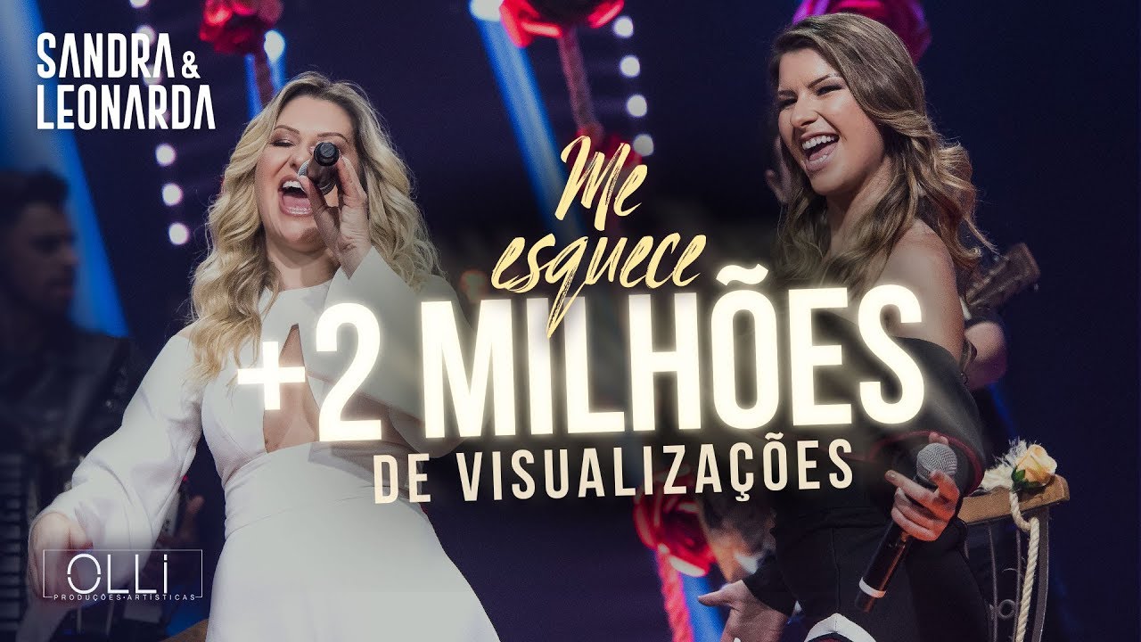 Sandra e Leonarda - Me Esquece (DVD Tá Perfeito)
