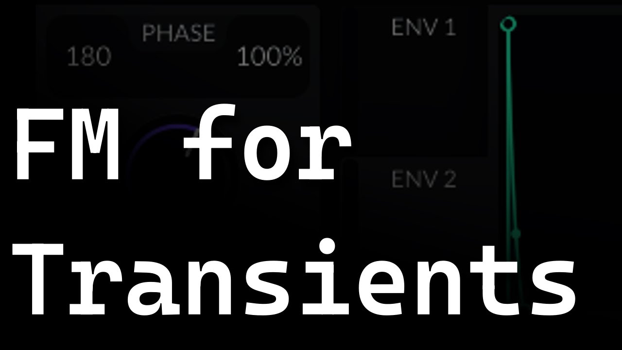 FM for better Transients - Sound Design Concepts Ep.3