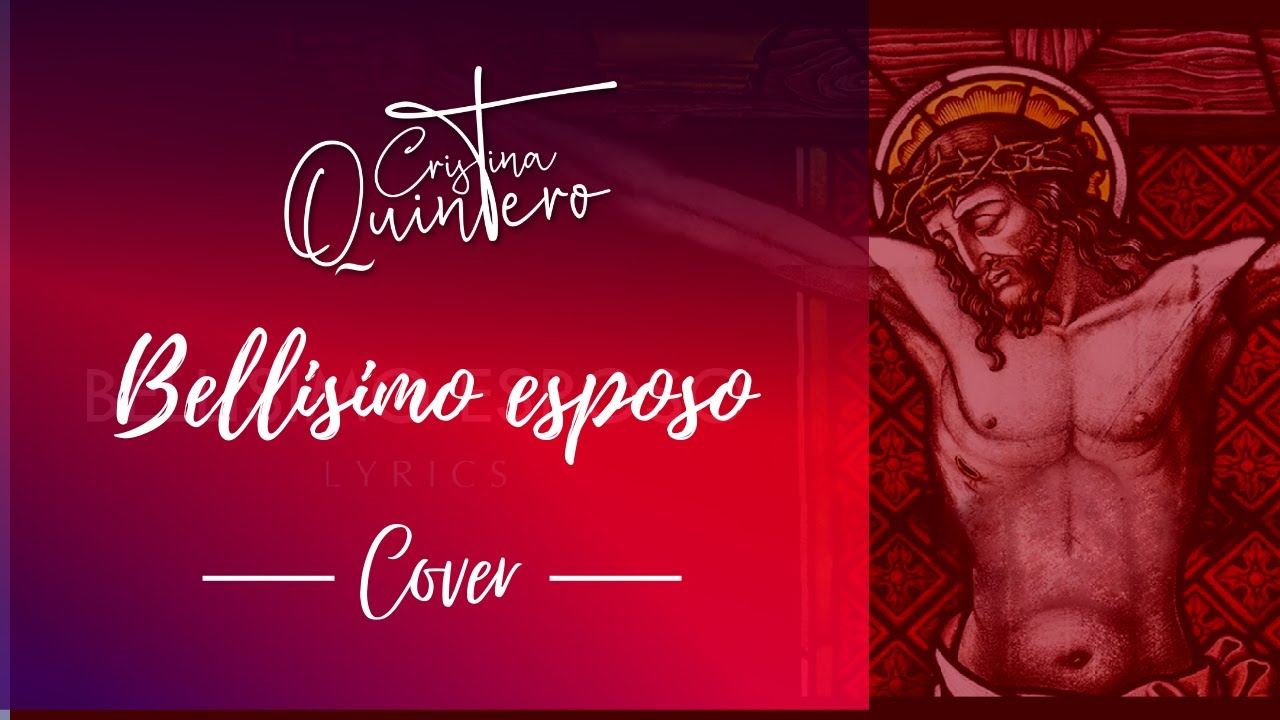 Bellísimo esposo - Cover en Español - música católica