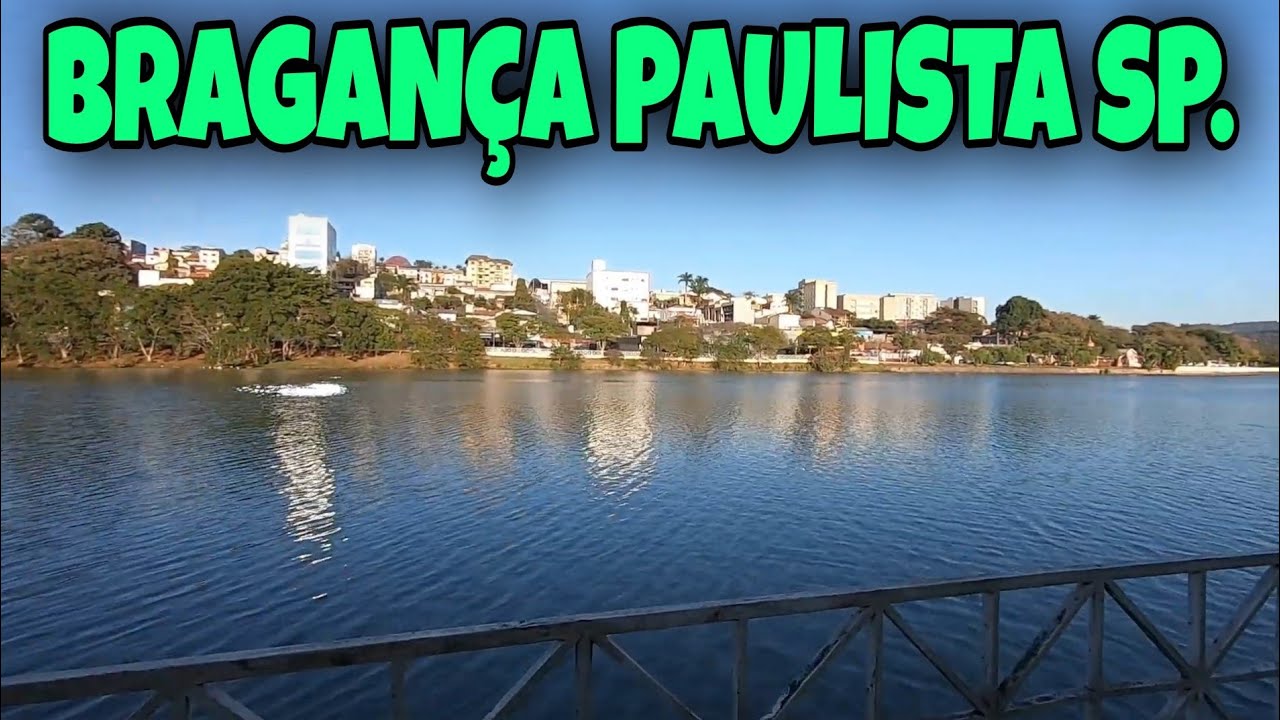 BRAGANÇA PAULISTA SP PASSEIO NA CIDADE