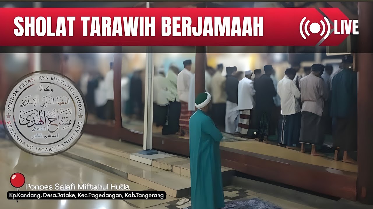 SHOLAT TARAWIH BERJAMAAH MALAM KE 10 | DI PONPES MIFTAHUL HUDA KP KANDANG