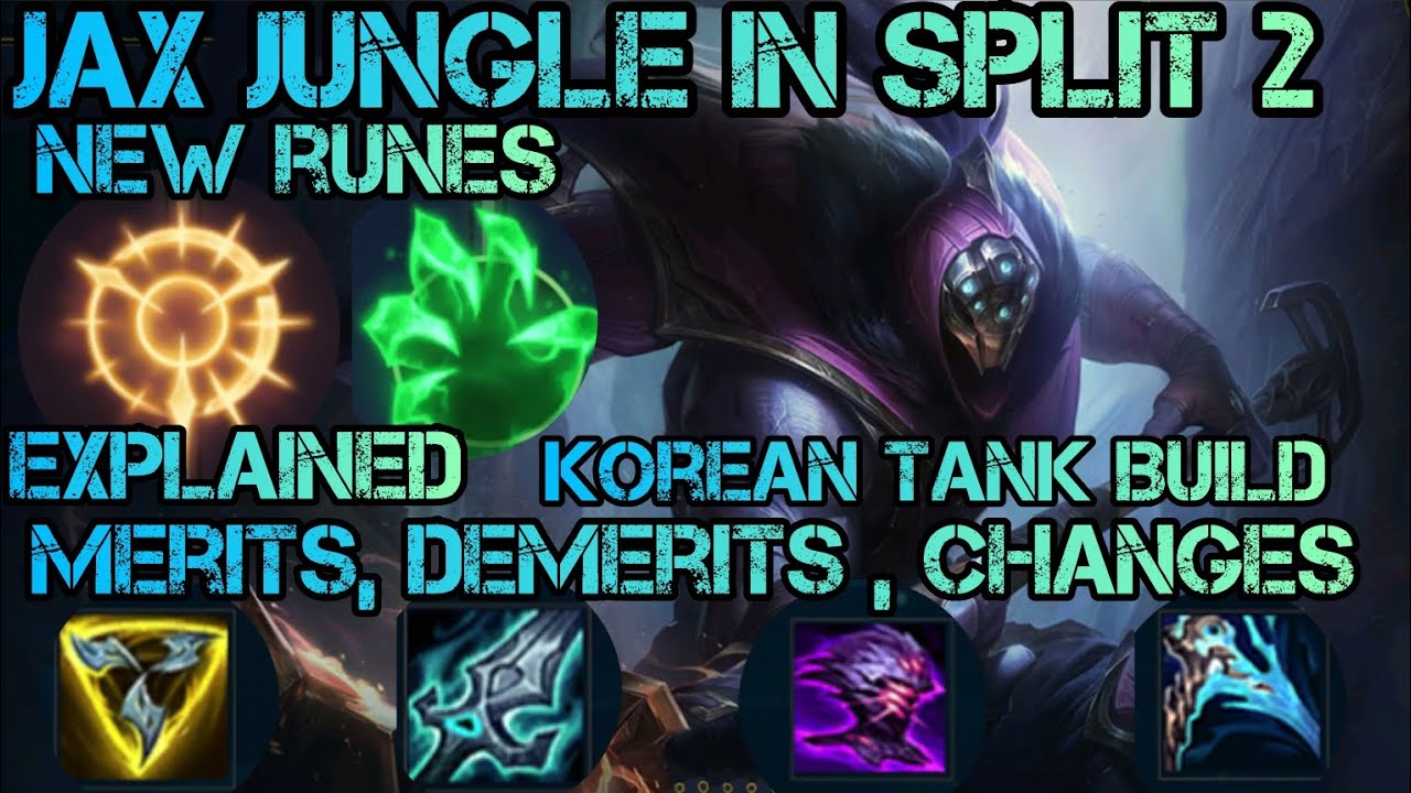 How to Play New Jax Jungle In split 2 - League of legends (Changes explained)
