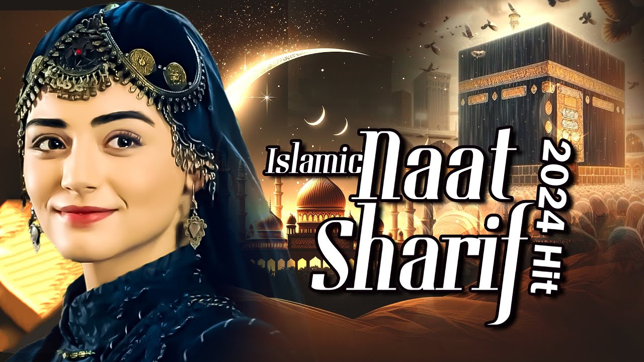 Naat | Top 6 Naat Sharif | New Naat Sharif | Best Islamic Naat Sharif | Naat Sharif New | Best Naat