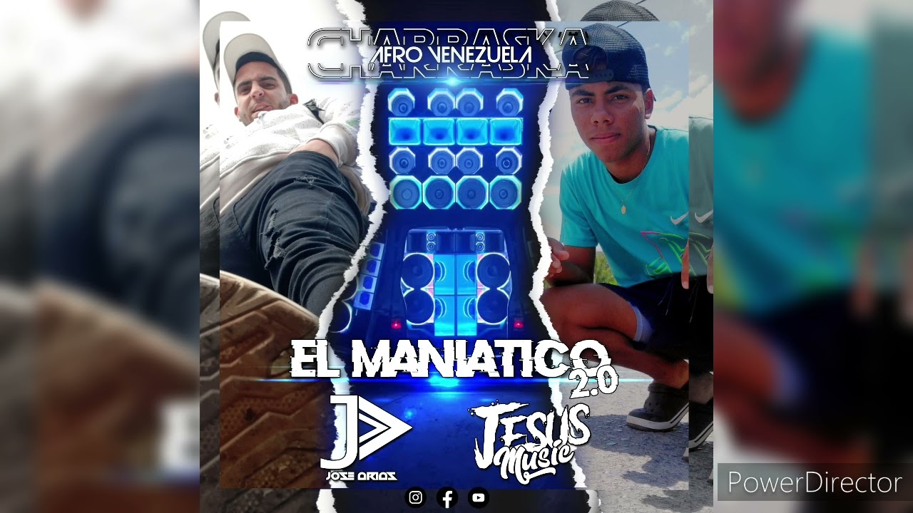 Afro Charraska 2022_El Maniatico 2.0 - DJ JesusMusic & DJJose Arias