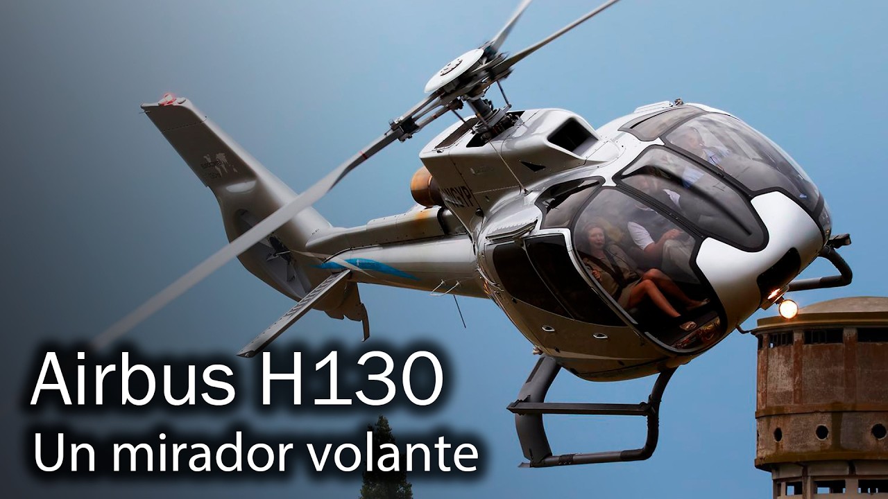 Airbus H130: el helicóptero turístico ejemplar