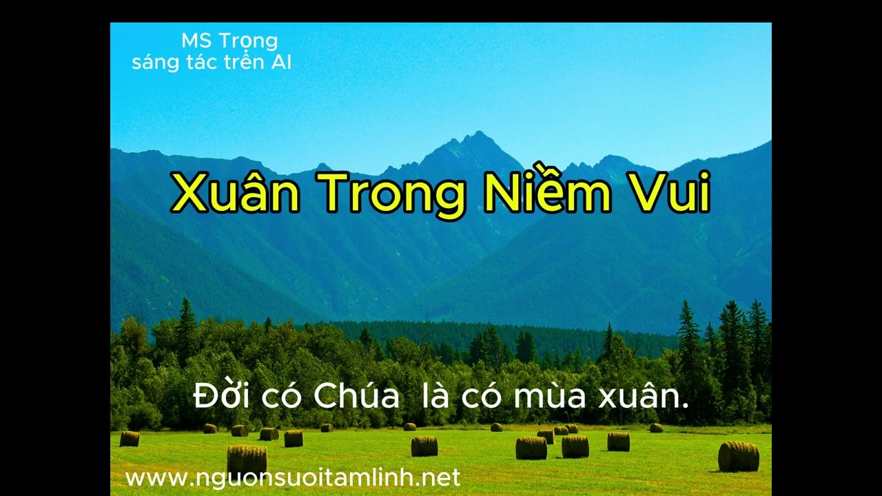 XUÂN TRONG NIỀM VUI