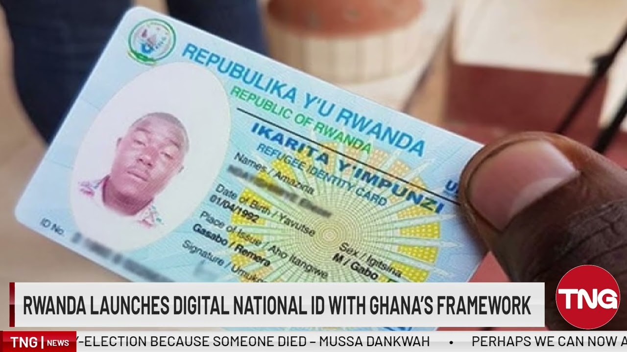 Rwanda Launches Digital National ID using Ghana Card framework