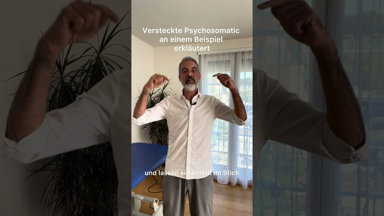 versteckte Psychosomatik an einem Beispiel erl&auml;utert